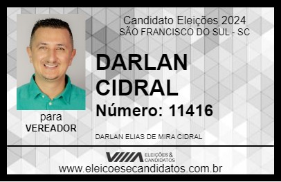 Candidato DARLAN CIDRAL 2024 - SÃO FRANCISCO DO SUL - Eleições