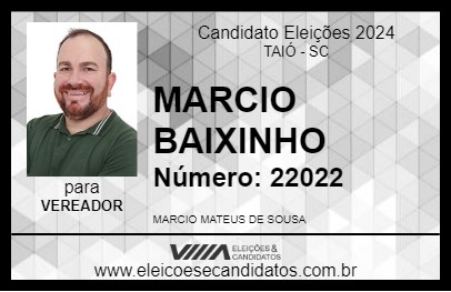 Candidato MARCIO BAIXINHO 2024 - TAIÓ - Eleições