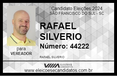 Candidato RAFAEL SILVERIO 2024 - SÃO FRANCISCO DO SUL - Eleições