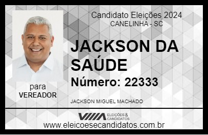 Candidato JACKSON DA SAÚDE 2024 - CANELINHA - Eleições