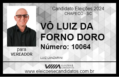 Candidato VÔ LUIZ DA FORNO DORO 2024 - CHAPECÓ - Eleições