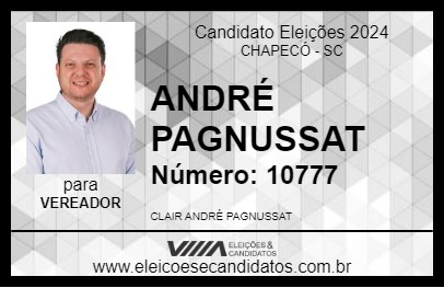 Candidato ANDRÉ PAGNUSSAT 2024 - CHAPECÓ - Eleições