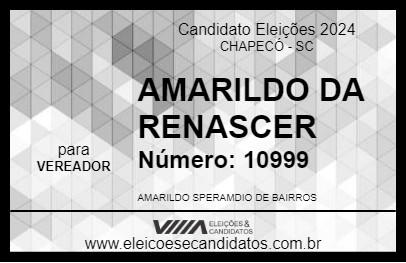 Candidato AMARILDO DA RENASCER 2024 - CHAPECÓ - Eleições