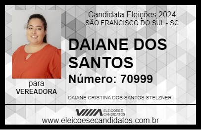 Candidato DAIANE DOS SANTOS 2024 - SÃO FRANCISCO DO SUL - Eleições