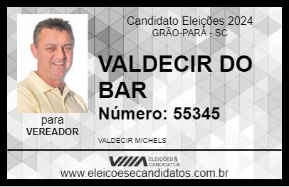 Candidato VALDECIR DO BAR 2024 - GRÃO-PARÁ - Eleições