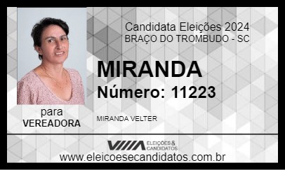 Candidato MIRANDA 2024 - BRAÇO DO TROMBUDO - Eleições