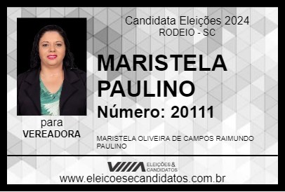 Candidato MARISTELA PAULINO 2024 - RODEIO - Eleições