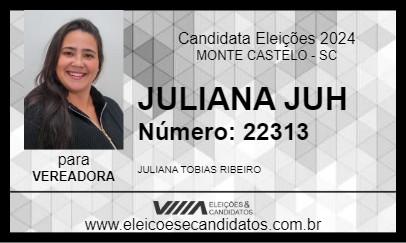 Candidato JULIANA JUH 2024 - MONTE CASTELO - Eleições