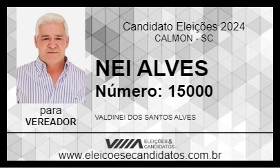 Candidato NEI ALVES 2024 - CALMON - Eleições