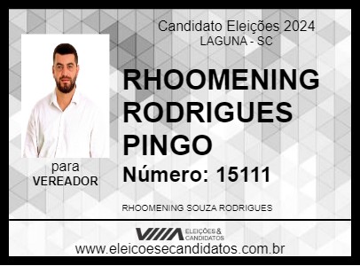 Candidato RHOOMENING RODRIGUES PINGO 2024 - LAGUNA - Eleições