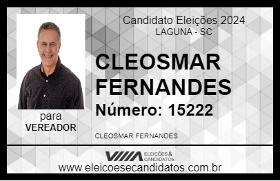 Candidato CLEOSMAR FERNANDES 2024 - LAGUNA - Eleições