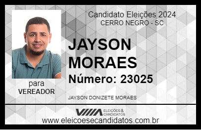 Candidato JAYSON MORAES 2024 - CERRO NEGRO - Eleições