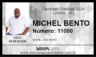 Candidato MICHEL BENTO 2024 - LAGUNA - Eleições