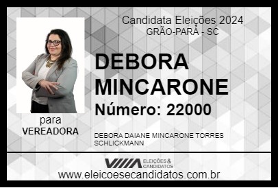 Candidato DEBORA MINCARONE 2024 - GRÃO-PARÁ - Eleições