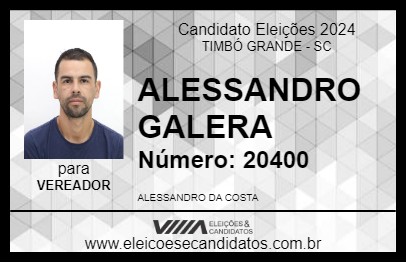 Candidato ALESSANDRO GALERA 2024 - TIMBÓ GRANDE - Eleições