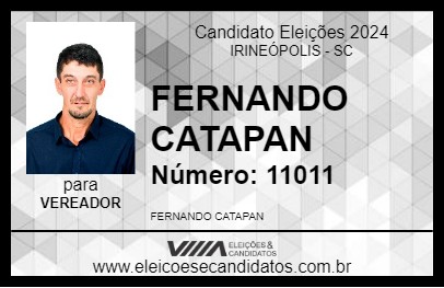 Candidato FERNANDO CATAPAN 2024 - IRINEÓPOLIS - Eleições