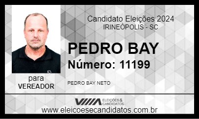 Candidato PEDRO BAY 2024 - IRINEÓPOLIS - Eleições