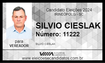 Candidato SILVIO CIESLAK 2024 - IRINEÓPOLIS - Eleições