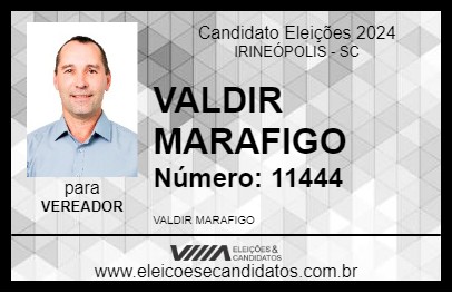 Candidato VALDIR MARAFIGO 2024 - IRINEÓPOLIS - Eleições