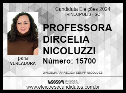 Candidato PROFESSORA DIRCELIA NICOLUZZI 2024 - IRINEÓPOLIS - Eleições