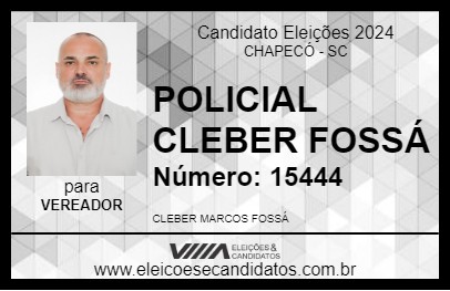 Candidato POLICIAL CLEBER FOSSÁ 2024 - CHAPECÓ - Eleições