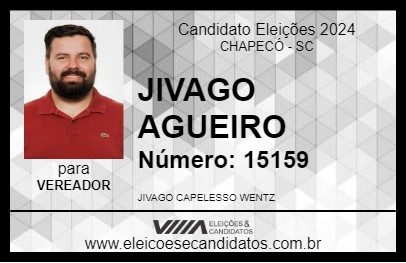 Candidato JIVAGO AGUEIRO 2024 - CHAPECÓ - Eleições