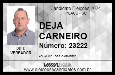 Candidato DEJA CARNEIRO 2024 - IPUAÇU - Eleições