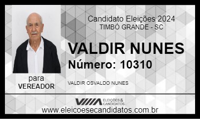 Candidato VALDIR NUNES 2024 - TIMBÓ GRANDE - Eleições