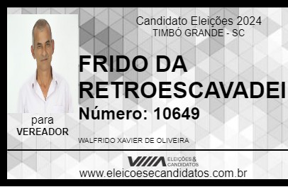 Candidato FRIDO DA RETROESCAVADEIRA 2024 - TIMBÓ GRANDE - Eleições