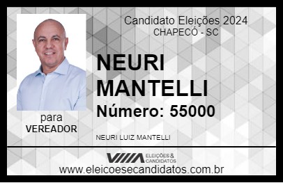 Candidato NEURI MANTELLI 2024 - CHAPECÓ - Eleições