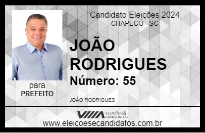 Candidato JOÃO RODRIGUES 2024 - CHAPECÓ - Eleições