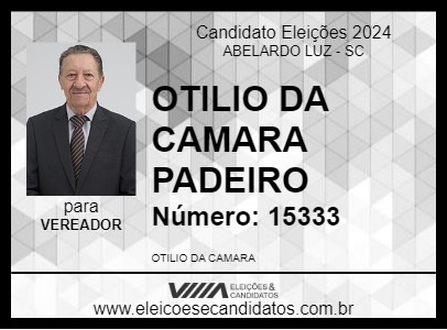 Candidato OTILIO DA CAMARA PADEIRO 2024 - ABELARDO LUZ - Eleições