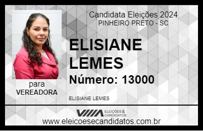 Candidato ELISIANE LEMES 2024 - PINHEIRO PRETO - Eleições