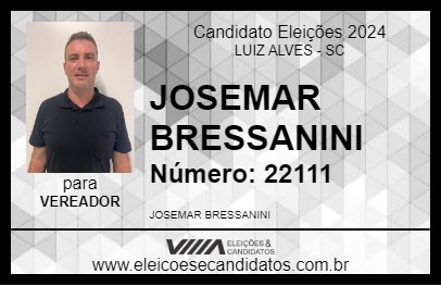 Candidato JOSEMAR BRESSANINI 2024 - LUIZ ALVES - Eleições