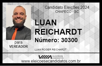 Candidato LUAN REICHARDT 2024 - CHAPECÓ - Eleições