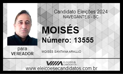 Candidato MOISÉS 2024 - NAVEGANTES - Eleições