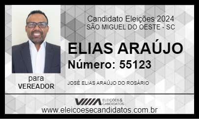 Candidato ELIAS ARAÚJO 2024 - SÃO MIGUEL DO OESTE - Eleições