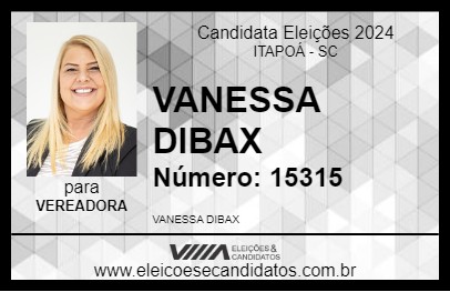 Candidato VANESSA DIBAX 2024 - ITAPOÁ - Eleições