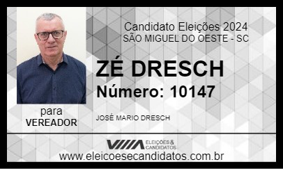 Candidato ZÉ DRESCH 2024 - SÃO MIGUEL DO OESTE - Eleições