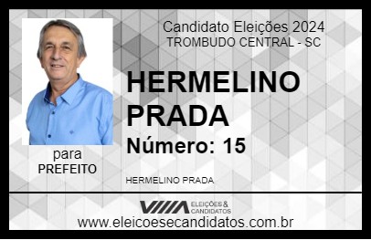 Candidato HERMELINO PRADA 2024 - TROMBUDO CENTRAL - Eleições