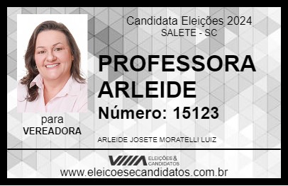 Candidato PROFESSORA ARLEIDE 2024 - SALETE - Eleições