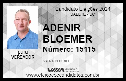 Candidato ADENIR BLOEMER 2024 - SALETE - Eleições