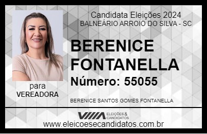 Candidato BERENICE FONTANELLA 2024 - BALNEÁRIO ARROIO DO SILVA - Eleições