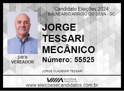 Candidato JORGE TESSARI MECÂNICO 2024 - BALNEÁRIO ARROIO DO SILVA - Eleições