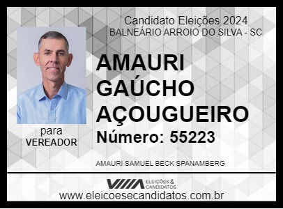 Candidato AMAURI GAÚCHO AÇOUGUEIRO 2024 - BALNEÁRIO ARROIO DO SILVA - Eleições