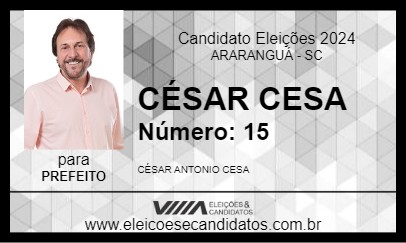 Candidato CÉSAR CESA 2024 - ARARANGUÁ - Eleições