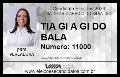 Candidato TIA GI A GI DO BALA 2024 - BALNEÁRIO ARROIO DO SILVA - Eleições