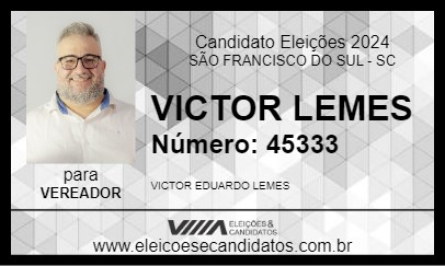 Candidato VICTOR LEMES 2024 - SÃO FRANCISCO DO SUL - Eleições