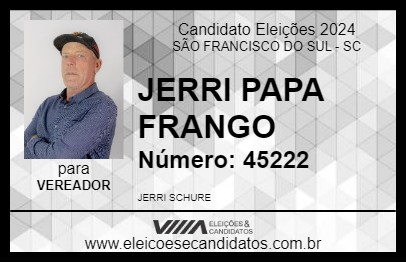 Candidato JERRI PAPA FRANGO 2024 - SÃO FRANCISCO DO SUL - Eleições