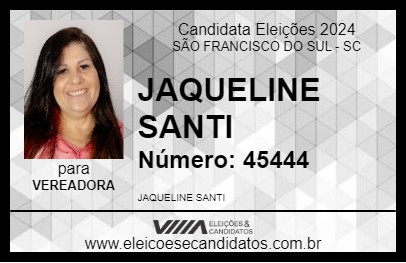 Candidato JAQUELINE SANTI 2024 - SÃO FRANCISCO DO SUL - Eleições